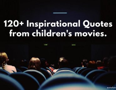 120+ Children's movie quotes