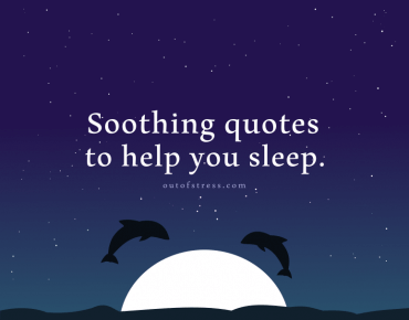 Soothing quotes to help you sleep